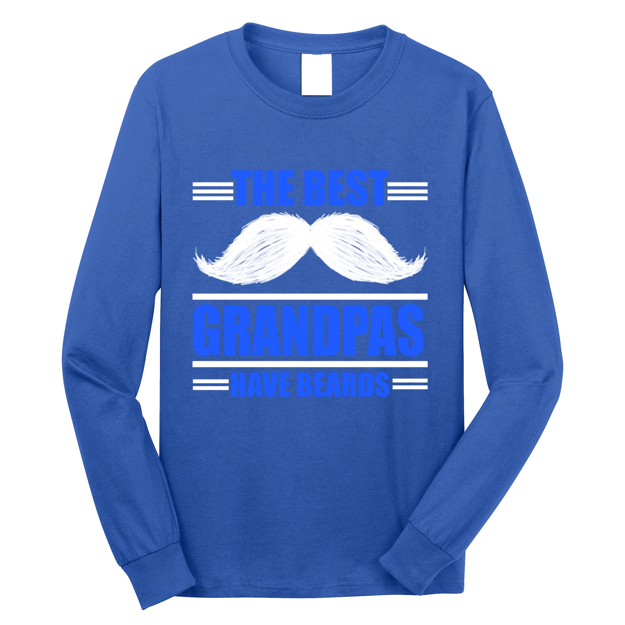 The Best Grandpas Have Beards Meaningful Gift Long Sleeve Shirt
