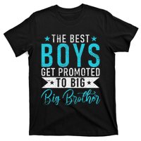 The best get promoted to Big Brother T-Shirt