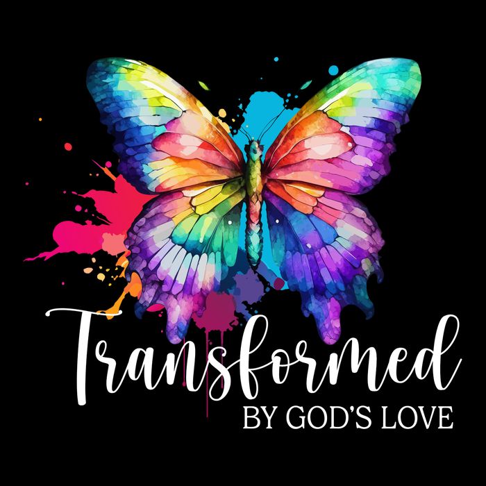Transformed By Gods Love Colorful Butterfly Tie-Dye T-Shirt