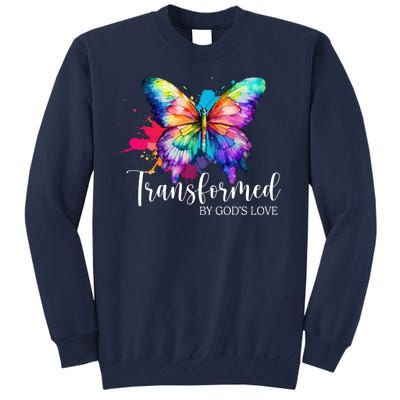 Transformed By Gods Love Colorful Butterfly Tall Sweatshirt