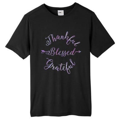 Thankful Blessed Grateful Gradient Shine Gift Tall Fusion ChromaSoft Performance T-Shirt