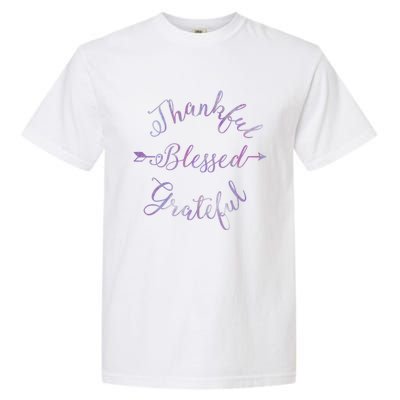 Thankful Blessed Grateful Gradient Shine Gift Garment-Dyed Heavyweight T-Shirt