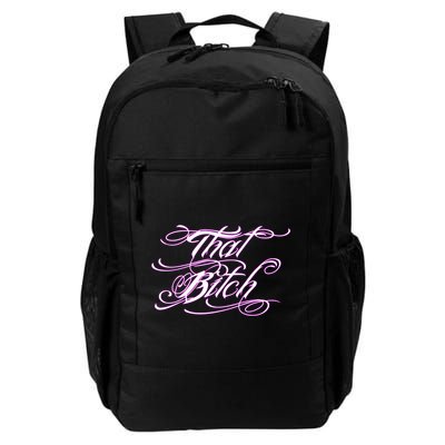 That Bitch Gift Backpack