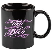 That Bitch Gift 11oz C Handle Ceramic Mug