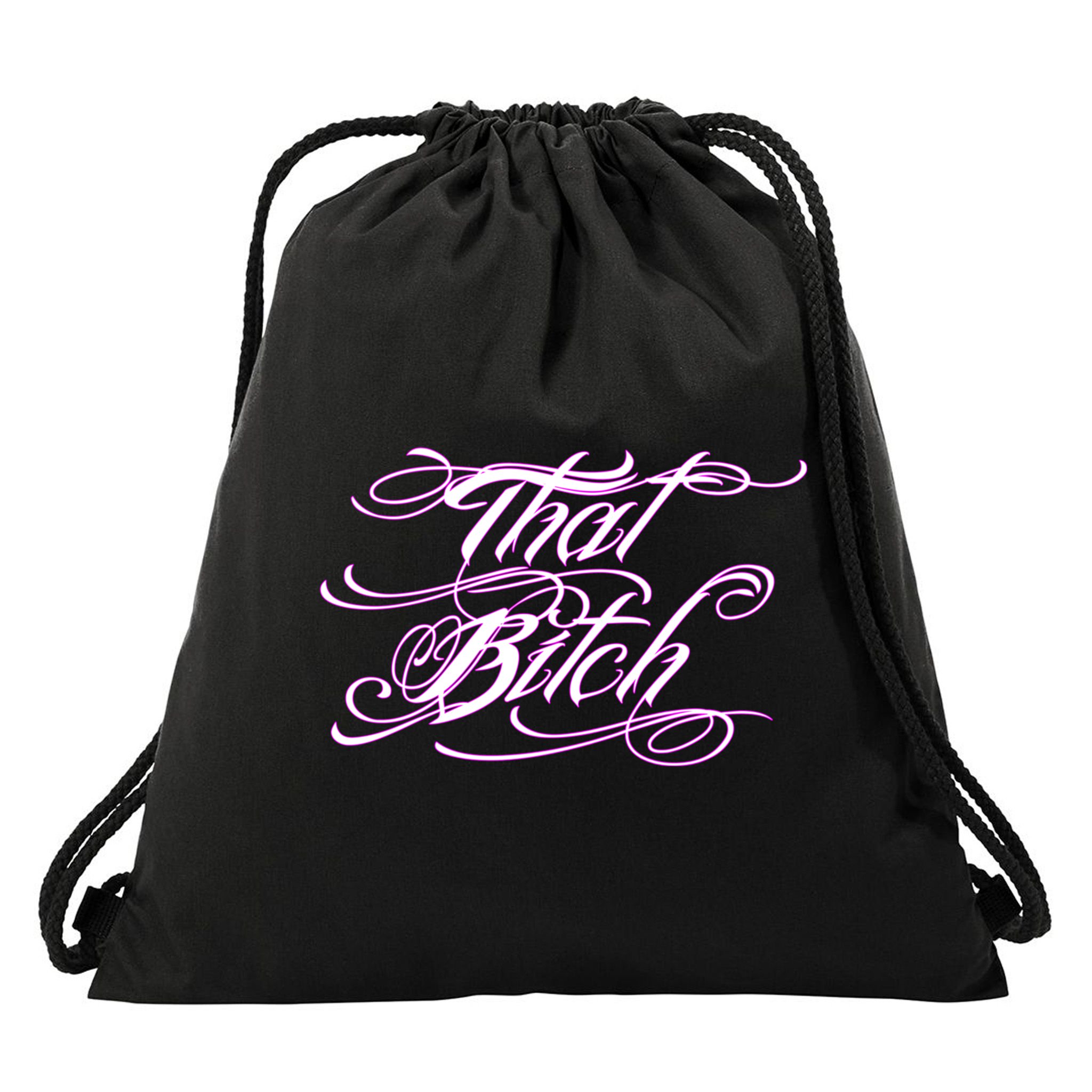 That Bitch Gift Drawstring Bag