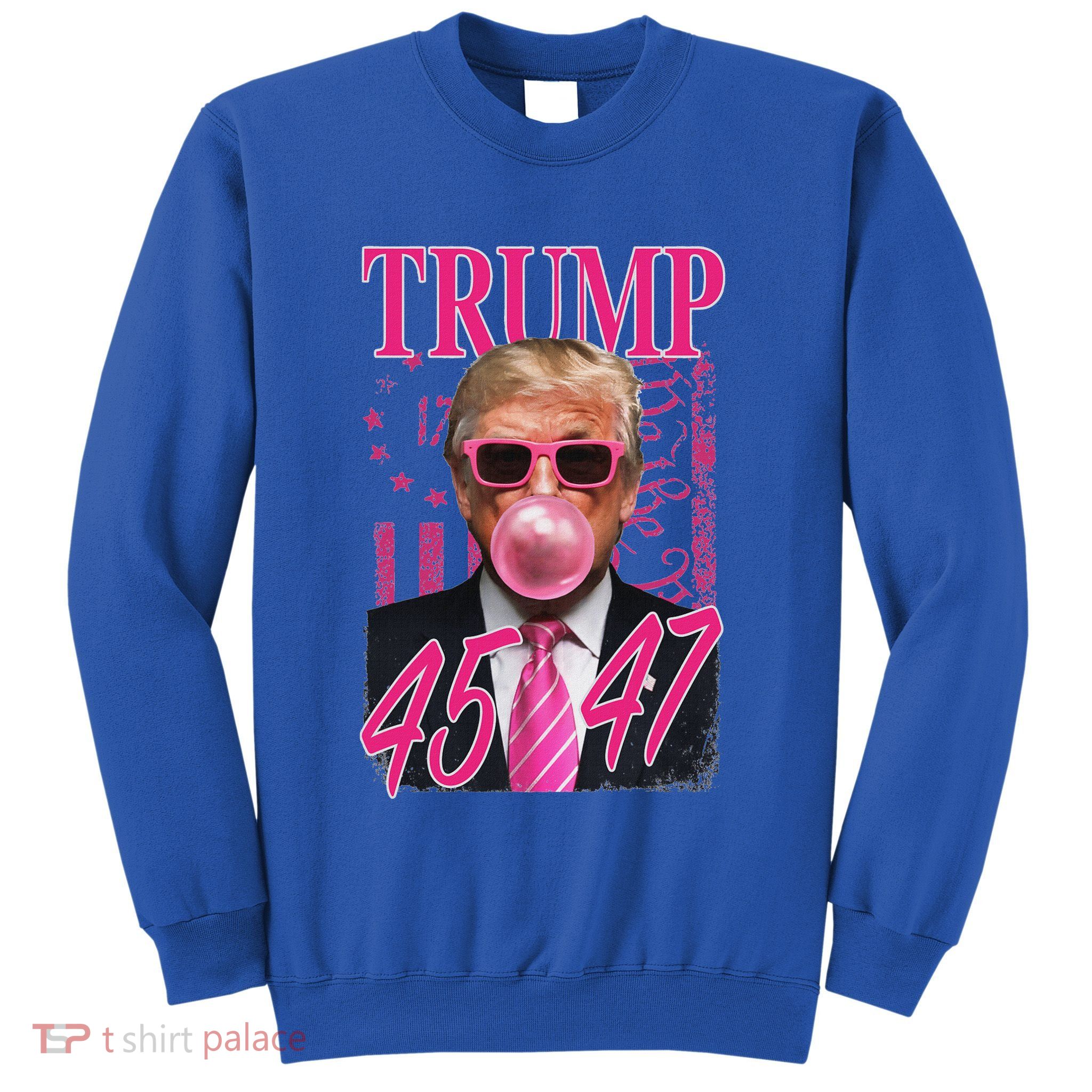 Trump B.U.B.B.L.E Gum 1776 Flag Sweatshirt