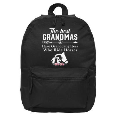 The Best Grandmas Who Have Granddaughters Ride Horse 16 in Basic Backpack