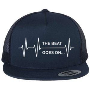 The Beat Goes On Heartbeat Rehab After Surgery Heart Op Gift Flat Bill Trucker Hat