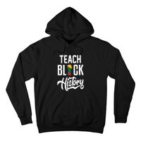 Teach Black History African Pride Teacher Black History Month Hoodie