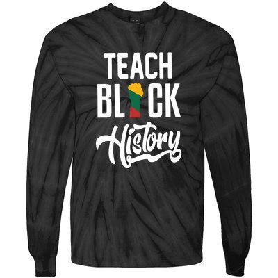 Teach Black History African Pride Teacher Black History Month Tie-Dye Long Sleeve Shirt