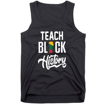 Teach Black History African Pride Teacher Black History Month Tank Top