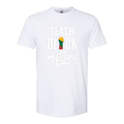 Teach Black History African Pride Teacher Black History Month Softstyle CVC T-Shirt