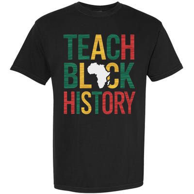 Teach Black History Teacher Afro Motivation Garment-Dyed Heavyweight T-Shirt
