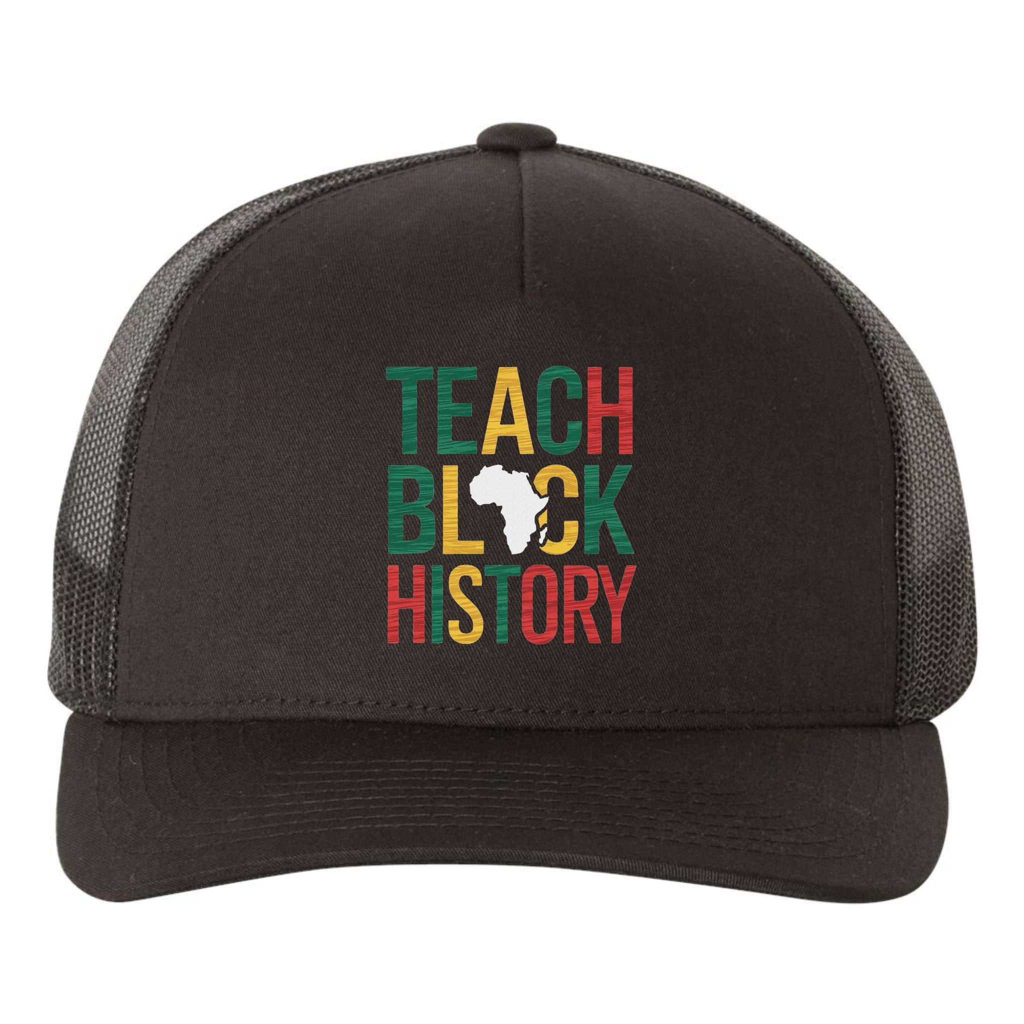 Teach Black History Teacher Afro Motivation Yupoong Adult 5-Panel Trucker Hat