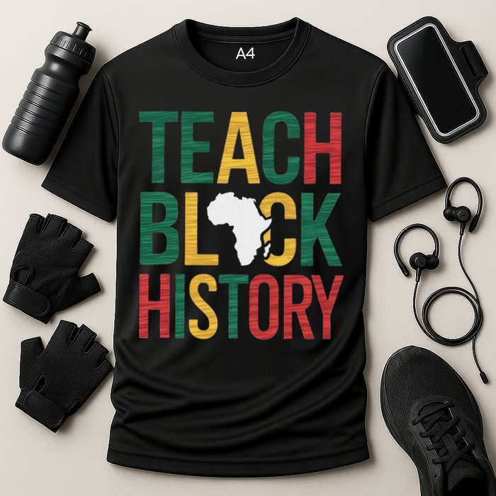 Teach Black History Teacher Afro Motivation Performance Shirt
