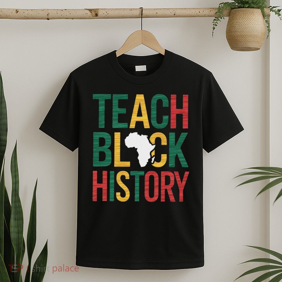 Teach Black History Teacher Afro Motivation T-Shirt
