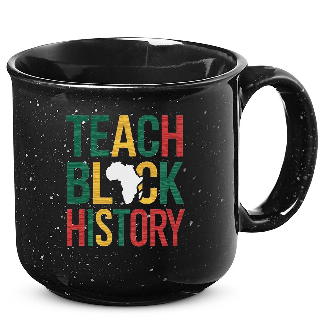 Teach Black History Teacher Afro Motivation 15oz Campfire Ceramic Mug