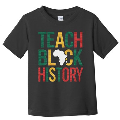 Teach Black History Teacher Afro Motivation Toddler T-Shirt