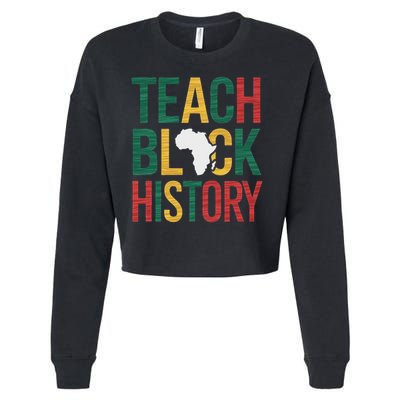 Teach Black History Teacher Afro Motivation Cropped Pullover Crew