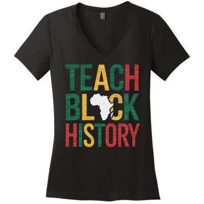 Teach Black History Teacher Afro Motivation Women's V-Neck T-Shirt