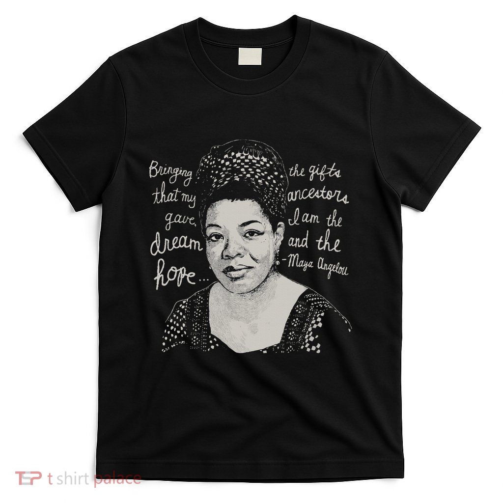 Trendy Black History Maya Angelou Quote T-Shirt