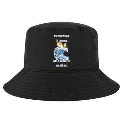 The Blue Humor Wave Is Coming Covered In Cat Hairs Kamala Cool Comfort Performance Bucket Hat