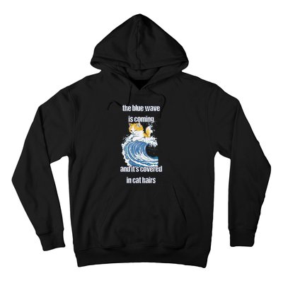 The Blue Humor Wave Is Coming Covered In Cat Hairs Kamala Hoodie