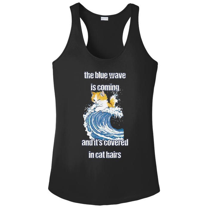 The Blue Humor Wave Is Coming Covered In Cat Hairs Kamala Ladies PosiCharge Competitor Racerback Tank