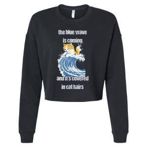 The Blue Humor Wave Is Coming Covered In Cat Hairs Kamala Cropped Pullover Crew