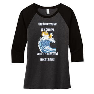 The Blue Humor Wave Is Coming Covered In Cat Hairs Kamala Women's Tri-Blend 3/4-Sleeve Raglan Shirt