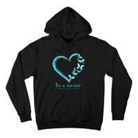 Teal Butterfly Heart Im A Survivor Ovarian Cancer Awareness Tall Hoodie