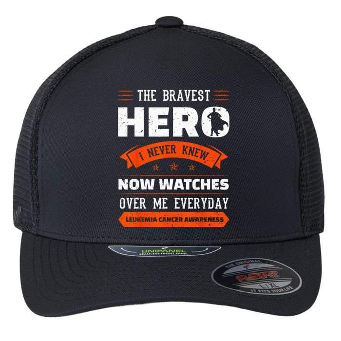 The Bravest Hero I Never Knew Leukemia Cancer Awareness Gift Flexfit Unipanel Trucker Cap