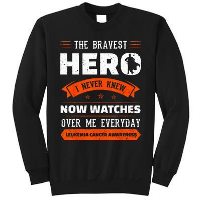 The Bravest Hero I Never Knew Leukemia Cancer Awareness Gift Sweatshirt