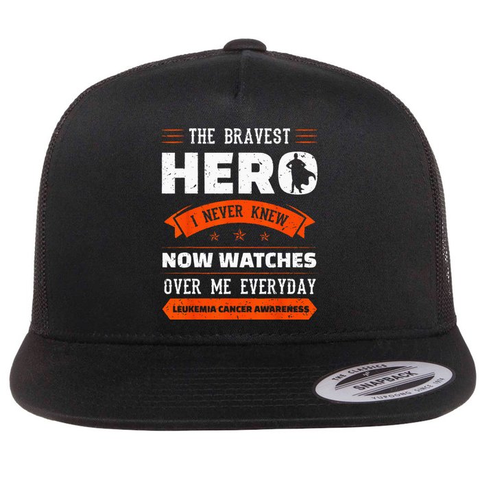 The Bravest Hero I Never Knew Leukemia Cancer Awareness Gift Flat Bill Trucker Hat