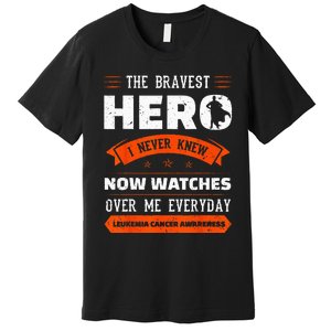 The Bravest Hero I Never Knew Leukemia Cancer Awareness Gift Premium T-Shirt