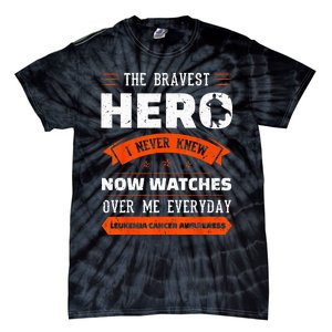 The Bravest Hero I Never Knew Leukemia Cancer Awareness Gift Tie-Dye T-Shirt