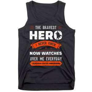 The Bravest Hero I Never Knew Leukemia Cancer Awareness Gift Tank Top