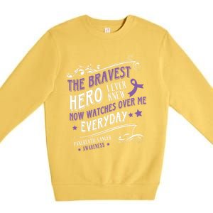 The Bravest Hero Watch Over Me Everyday Pancreatic Cancer Gift Premium Crewneck Sweatshirt