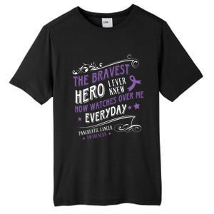 The Bravest Hero Watch Over Me Everyday Pancreatic Cancer Gift Tall Fusion ChromaSoft Performance T-Shirt