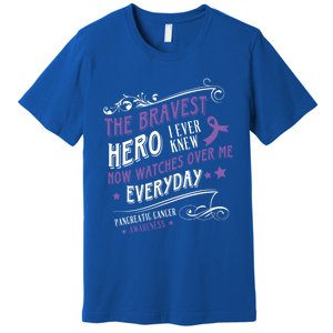 The Bravest Hero Watch Over Me Everyday Pancreatic Cancer Gift Premium T-Shirt