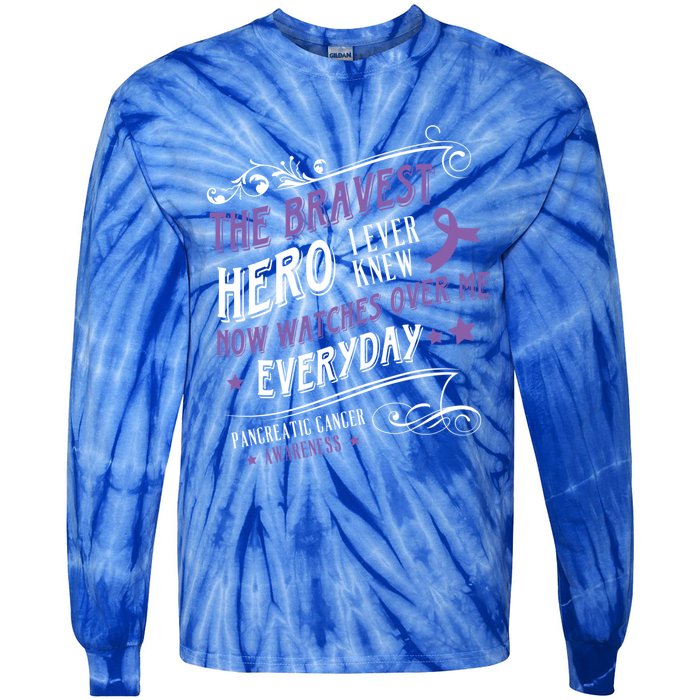 The Bravest Hero Watch Over Me Everyday Pancreatic Cancer Gift Tie-Dye Long Sleeve Shirt