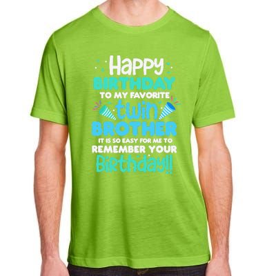 Twins Brother Happy Birthday To My Twin Brother BDay Party Adult ChromaSoft Performance T-Shirt