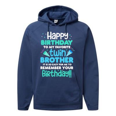 Twins Brother Happy Birthday To My Twin Brother BDay Party Performance Fleece Hoodie