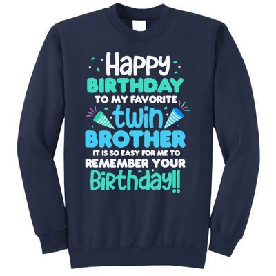 Twins Brother Happy Birthday To My Twin Brother BDay Party Sweatshirt