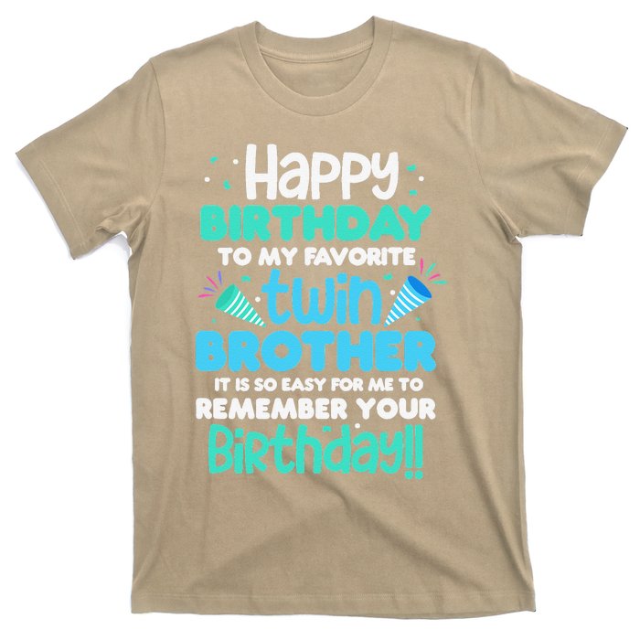 Twins Brother Happy Birthday To My Twin Brother BDay Party T-Shirt