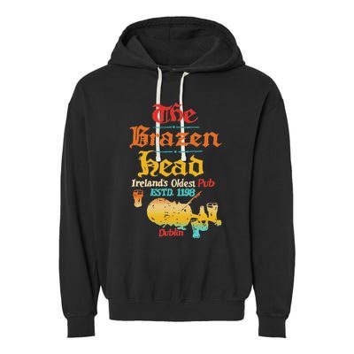 The Brazen Head IrelandS Oldest Pub Estd. 1198 Dublin Garment-Dyed Fleece Hoodie
