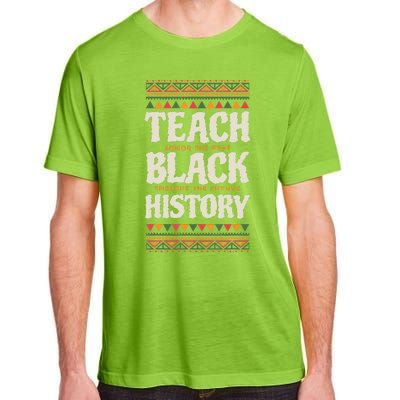 Teach Black History Adult ChromaSoft Performance T-Shirt