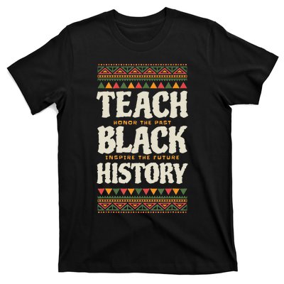 Teach Black History T-Shirt