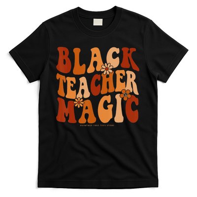 Teacher Black History Month  Black Teacher Magic T-Shirt