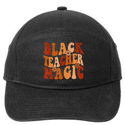 Teacher Black History Month  Black Teacher Magic 7-Panel Snapback Hat